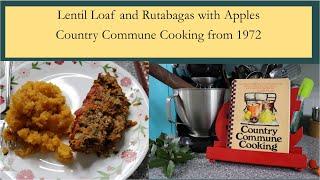 Country Commune Cooking Lentil Loaf from Prairie Dog Village 1972