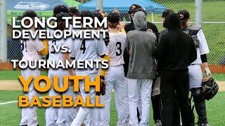 Long Term Development vs. Tournaments | Academy Youth Baseball Podcast EP 18