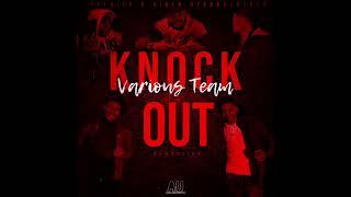 Knock Out - Various Team (Feat. Helsies Boy x Og Steppers x RawNation & Aiden Uyabadlalela)