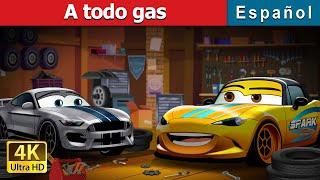 A todo gas | Full Throttle in Spanish | Spanish Fairy Tales