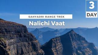 The adventurous Sadhale Ghat and Nalichi Vaat routes | Sahyadri Range EP09