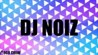 Where Could You Be X My Sweet Island Lady (DJ NOIZ REMIX)