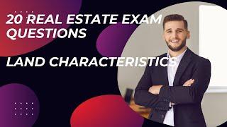 20 Land Characteristics Real Estate Exam Questions - Real Estate Prep Test -  You need to know this!