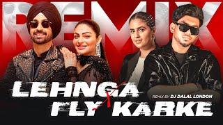 Lehnga X Fly Karke (Remix) | DJ Dalal London | Latest Punjabi Song 2024 | New Punjabi Song 2024