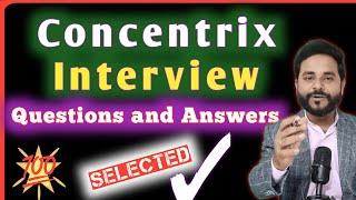 Concentrix interview questions and answers, strength and weakness job interviews