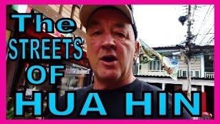 The Streets of Hua Hin Thailand 2015 with Geoff Carter [ FULL HD ]