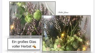 Herbstdeko Idee- Windlichtglas voller Herbst- DIY Natur pur / Deko Jana