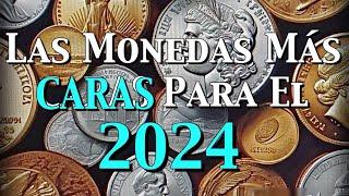 (s) Las Monedas Más Caras Para el 2024