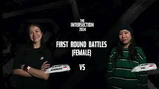 Val vs Andreas | First Round Battles Female | The Intersection 2024 HIP HOP Kings and Queens