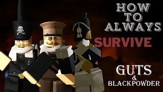 How to Always Survive in Each Maps in Guts and Blackpowder (v0.10)