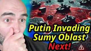 Ukraine: Putin Preparing to Invade Sumy Oblast!!