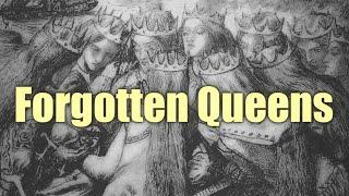 Forgotten Queens From History