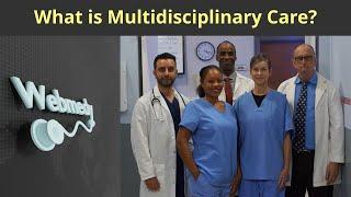 What is Multidisciplinary Team Care? | Top Benefits for Patients and Doctors