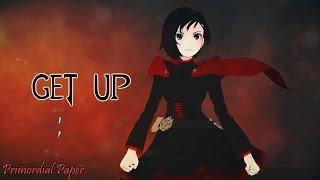 RWBY「AMV」-  Get Up