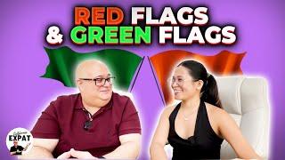 FOREIGNER RED FLAGS + GREEN FLAGS FOR FILIPINAS