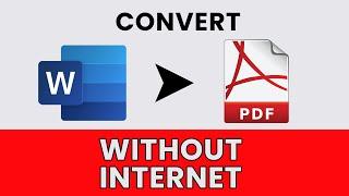 Convert Microsoft Word Document To PDF Without Internet [ Offline Document Conversion ]