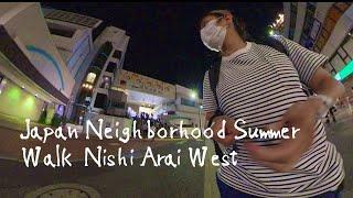 Nishiarai West Exit | Japan Neighborhood Summer Walk 2022