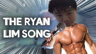 The Ryan Lim Song | OFFICIAL MUSIC VIDEO