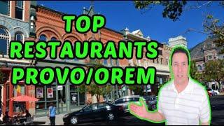 Places to Eat in Provo / Orem  Utah