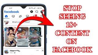 How to turn off 18 + content on Facebook