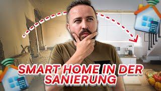 Smart Home Beratung in der Kernsanierung - Welche Geräte? Welche Hersteller?