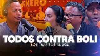 Todos CONTRA BOLI (ELENCO de Isaura vs el del Mañanero) - Los Trapitos al Sol