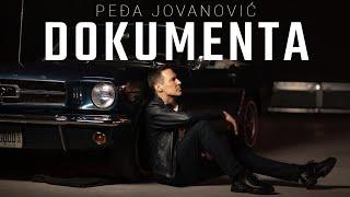 PEDJA JOVANOVIC - DOKUMENTA (OFFICIAL VIDEO 2023)