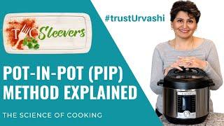 Twosleevers shows you Pot in Pot cooking for your Instant Pot.