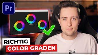 Color Grading: So funktioniert es richtig in Premiere Pro! (für Anfänger)