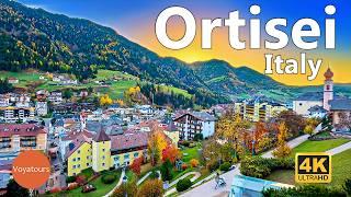 Ortisei, Dolomites (Italy) - Fall Walking Tour  (4K UHD)