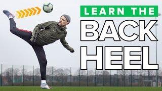 HOW TO DO THE BACKHEEL | Learn this amazing football skill