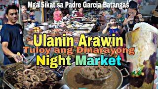 Mga Sikat at Dinadayo na Street Food sa Padre Garcia Batangas Ulanin Arawin Tuloy ang NightMarket