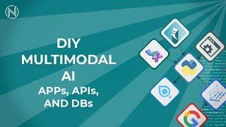 Custom Multimodal AI Apps Made Easy (Embeddings and APIs)