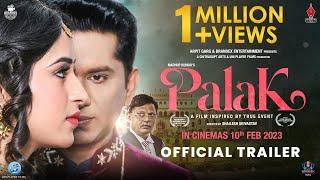 Palak (Official Trailer) | Shailendra Kumar, Muskan Khan | Movie In Cinemas 10th Feb