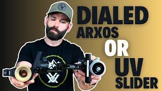 DIALED ARXOS or UV SLIDER || Best Bow Sights????