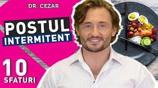 Dr. Cezar: INTERMITTENT FASTING - [Iata 10 sfaturi practice!]