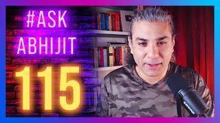 #AskAbhijit 115: History, Geopolitics, Current Affairs