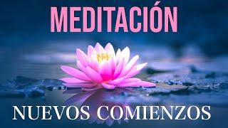 Meditación Guiada NUEVOS COMIENZOS