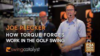 Joe Plecker - How Torque Forces Work in the Golf Swing