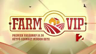 Vasárnap jön a Farm VIP vadonatúj évada a TV2-n!