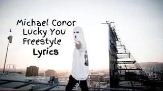 Michael Conor - Lucky You Freestyle (Lyrics)