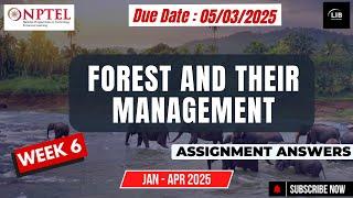 Forest and Their Management Week 6 NPTEL Assignment Answer || Learn in brief