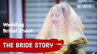 Video Bride story - Wedding Bridal Shoot | Video Production | Minimax Studio | ACS Captures