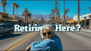 What Are The Pros And Cons Of Moving To Palm Springs Or Palm Desert For Retirement?