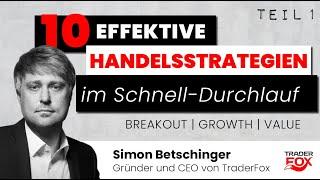 10 effektive Handelsstrategien (Breakout, Growth und Value) im Schnelldurchlauf!