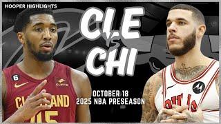 Cleveland Cavaliers vs Chicago Bulls Full Game Highlights | Oct 18 | 2024-25 NBA Preseason