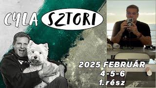 Cyla Sztori: A Cyla 50 árnyalata (2025/02/04-05-06 1. rész) | Kajdi Csaba