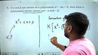 If α and β are zeroes of a polynomial x2 + 6x + 9, then form a polynomial whose zeroes are –α