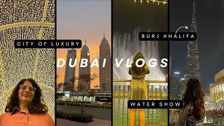 Burj Khalifa | Dubai Mall | Water Show | Dubai Vlogs 02 | Himani Chaudhary