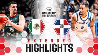 Mexico  vs Dominican Republic  | Extended Highlights | FIBA AmeriCup 2025 Qualifiers 2025